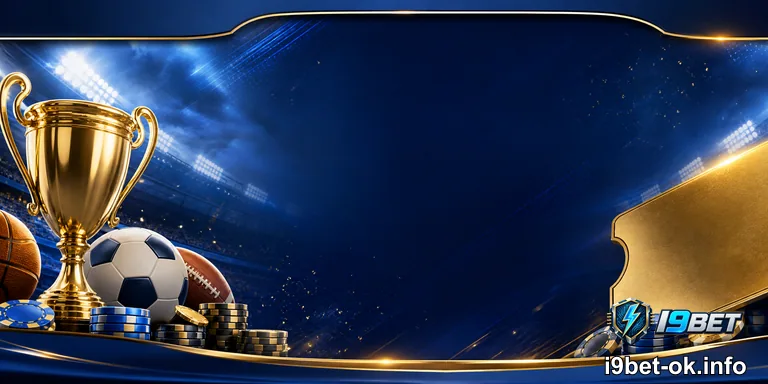 I9BET Đăng Nhập ✅ Truy Cập Tài Khoản 2026 - hình ảnh - i9bet-ok.info